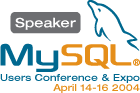 speaker, 2004 mysql users conference